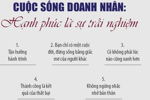 Cuộc sống doanh nhân: Hạnh phúc là sự trải nghiệm